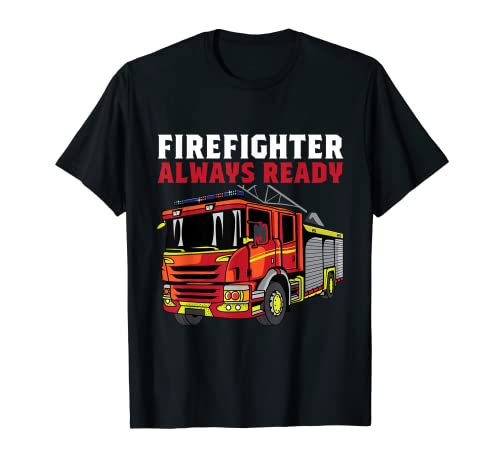 Firefighter Always Ready Dedicated Worker T-Shirt