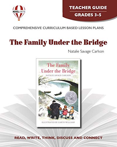Family Under the Bridge - Teacher Guide by Novel Units
