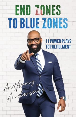 Bild: End Zones to Blue Zones: 11 Power Plays to Fulfillment f�r 24,32 EUR (-31%) statt 35,20 EUR bei Amazon