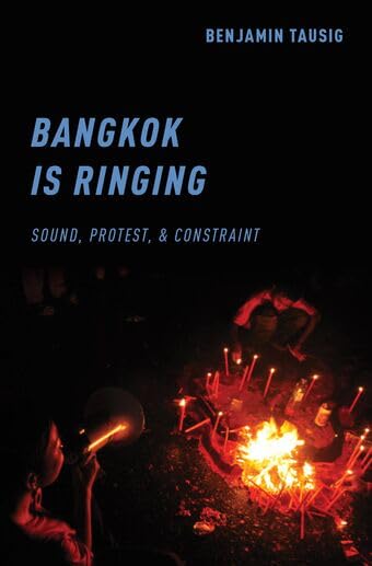 Bangkok Is Ringing décoder la censure avec l'analyse du son de protestation
