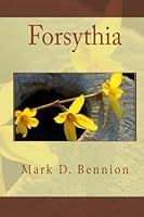 Forsythia 0615885977 Book Cover