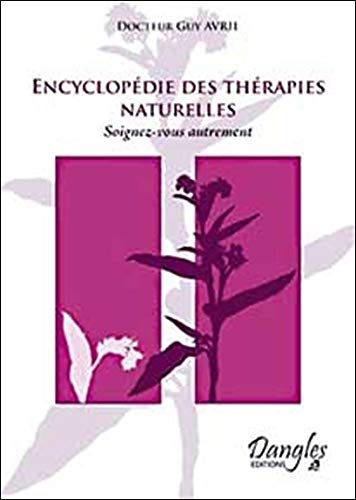 Télécharger Encyclopédie des thérapies naturelles : Soignez-vous autrement Livre PDF Gratuit