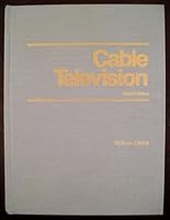 Cable Television, 3rd Edition B0006QXR9O Book Cover