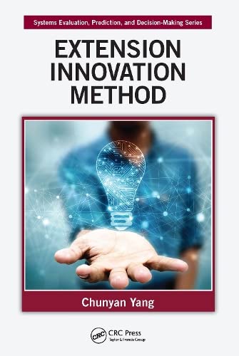Extension Innovation Method (Systems Evaluation, Prediction, and Decision-Making)