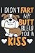 I Didn’t Fart My Butt Blew You A Kiss: Dog Owner Notebook For Bulldog Owners, Trainers, Breeders, Pet Sitter.