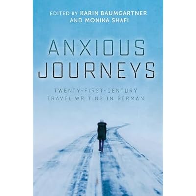 Anxious Journeys