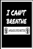 i can't breathe black lives matter: black lives matter