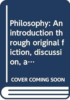 Paperback Philosophy: An introduction through original fiction, discussion, and readings Book