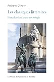  Les classiques littéraires: Introduction à une sociologie