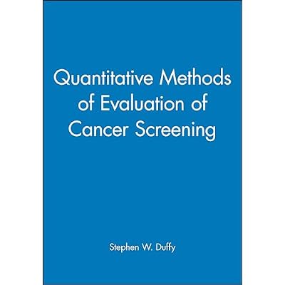 Quantitative Methods of Evaluation of Cancer Screening