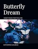 Butterfly Dream: Compositions for the Lyre