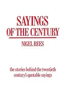 Sayings of the Century 0048080489 Book Cover