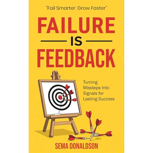 Failure Is Feedback Audiolibro Por Sema Donaldson arte de portada