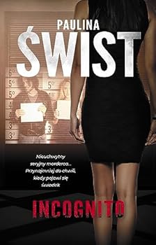 Incognito - Book #1 of the Incognito