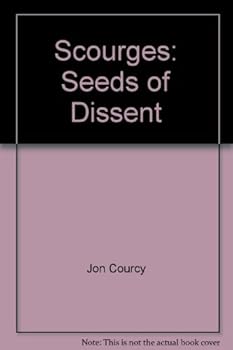 Paperback Scourges: Seeds of Dissent Book