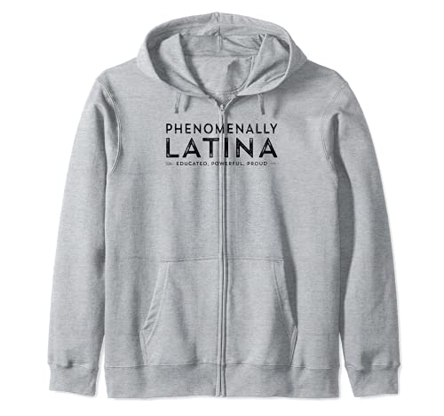 Phenomenally Latina Educated, Powerful, Proud Hispanic Mujer Sudadera con Capucha
