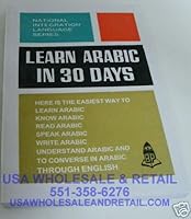 Learn Arabic in 30 days B0007AT4PK Book Cover