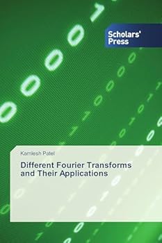 Paperback Different Fourier Transforms and Their Applications Book