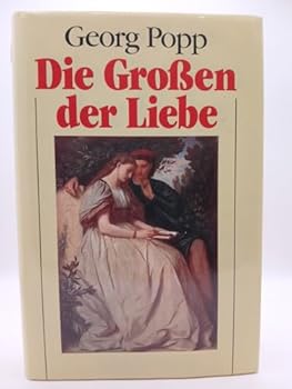 Hardcover Die Großen der Liebe, Mit Bildtafeln, [German] Book