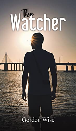 Austin Macauley Publishers Ltd The Watcher.