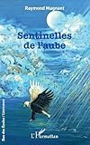 Sentinelles de l'aube
