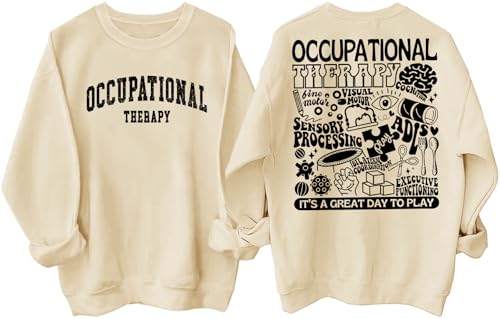 XHKBKBL Occupational Therapy Sweatshirt Occupational Therapy Hoodie Women Men Top