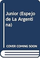 Junior (Espejo de La Argentina) 950490341X Book Cover