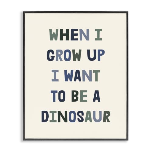 Cute Dinosaur Quote Kids Nursery, 24 x 30 Inch Framed Giclée Print