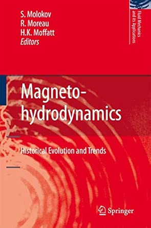 Magnetohydrodynamics: Historical Evolution and Trends: 80 2007th Edition-Wow! eBook