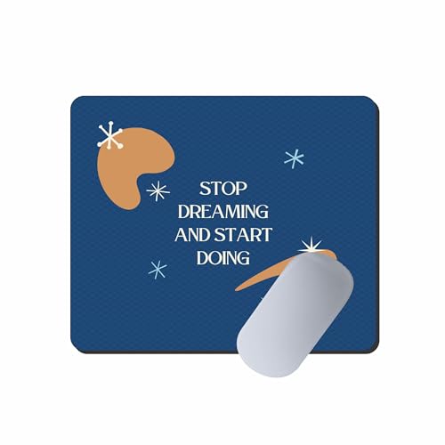 Image of Inspirational Mouse Pad 9 x 7.5 Inch - inchStop Dreaming and Start Doing inch Motivational Desk Mousepad, Non-Slip Rubber Base, Smooth Surface for Office, School & Home