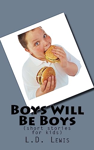 Boys Will Be Boys: (short stories for kids)