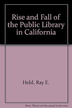 The Rise Of The Public Library In California