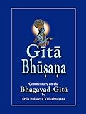Gītā Bhūṣaṇa: Srimad Bhagavad Gita commentary by Śrīla Baladeva Vidyābhūṣaṇa