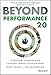 Produktbild Beyond Performance 2.0: A Proven Approach to Leading Large-Scale Change