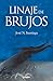 Linaje De Brujos (Spanish Edition)