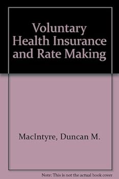 Voluntary Health Insurance And Rate Making