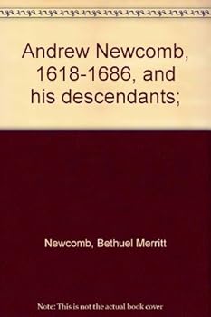 Hardcover Andrew Newcomb, 1618-1686, and his descendants; Book