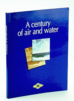 Hardcover A Century Of Air And Water [French] Book