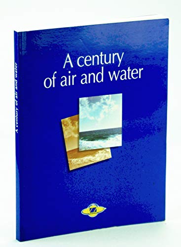 A Century Of Air And Water [French] B000Q9NGB0 Book Cover