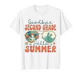 Goodbye Second Grade Hello Summer 2nd Grade Last Day School T-Shirt