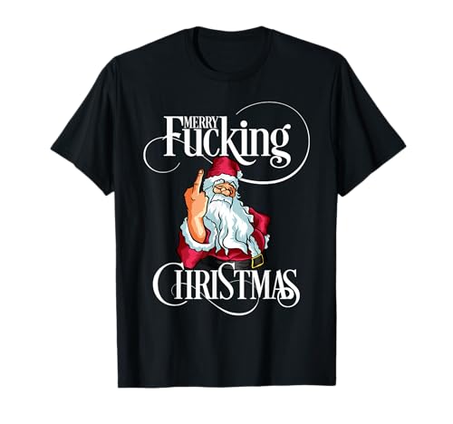 Lustige Weihnachten Männer Frauen Merry Fucking Christmas T-Shirt