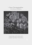 Class Choreographies: Elite Schools and Globalization