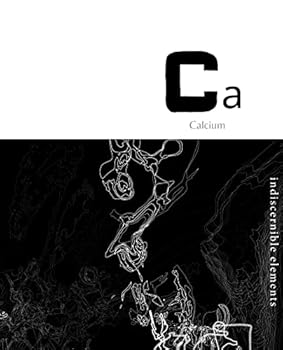 Hardcover Indiscernible Elements: Calcium Book