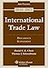 International Trade Law 2010-2011: Documents Supplement