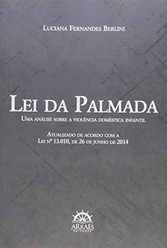Lei da palmada: uma análise sobre a violência doméstica infantil
