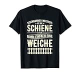 Herren Eisenbahner Witz Lokführer Zugführer Zug Bahn Beruf Spruch T-Shirt
