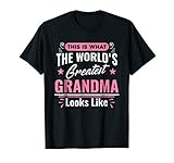 What World's Greatest Grandma Looks Like Mothers Day T-Shirt