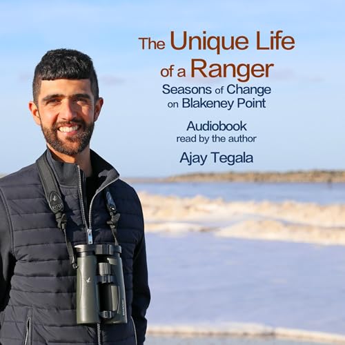 The Unique Life of a Ranger by Ajay Tegala episode artwork