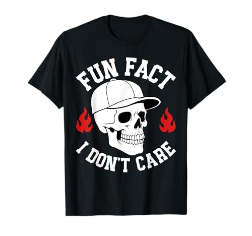 Funny Fun Fact I Don't Care Skeleton Sarcastic Adult Humor T-Shirt