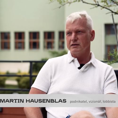 『Martin Hausenblas - podnikatel, vizionář, lobbista』のカバーアート